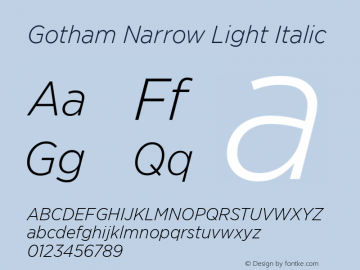 GothamNarrow-LightItalic Version 2.200; Font Sample