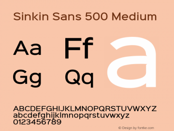 Sinkin Sans 500 Medium Regular Sinkin Sans (version 1.0)  by Keith Bates   •   © 2014   www.k-type.com图片样张