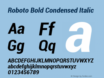 Roboto Cn Bold Italic Version 1.00000; 2011图片样张