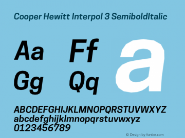 CooperHewittInterpol3-SemiboldItalic 1.000 Font Sample