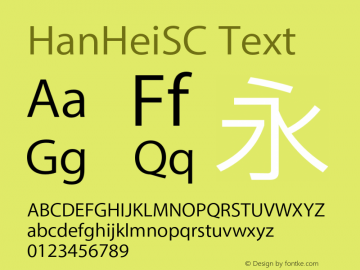 HanHeiSC Text  Font Sample