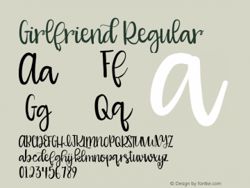 Girlfriend Version 1.000;PS 001.000;hotconv 1.0.70;makeotf.lib2.5.58329 Font Sample