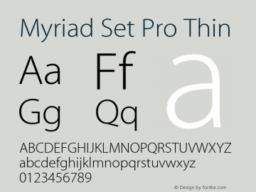 Myriad Set Pro Thin Version 10.0d17e1 Font Sample
