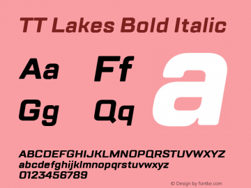 TT Lakes Bold Italic Version 1.000图片样张