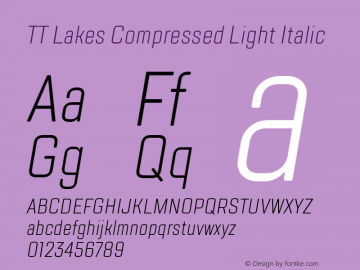 TT Lakes Compressed Light Italic Version 1.000图片样张