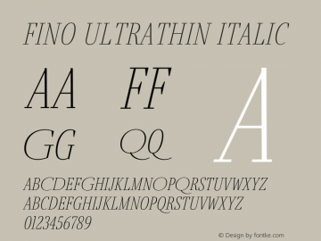 Fino UltraThin Italic Version 1.012;PS 001.012;hotconv 1.0.88;makeotf.lib2.5.64775 Font Sample