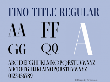 Fino Title Regular Version 1.012;PS 001.012;hotconv 1.0.88;makeotf.lib2.5.64775 Font Sample