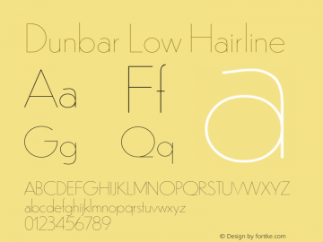 Dunbar Low Hairline Version 0.001;PS 0.1;hotconv 1.0.86;makeotf.lib2.5.63406图片样张