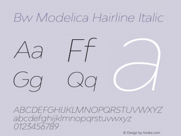 Bw Modelica Hairline Italic Version 2.000;PS 002.000;hotconv 1.0.88;makeotf.lib2.5.64775图片样张
