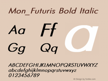 Mon_Futuris Bold Italic Converted from t:\FUTURIS.BF1 by ALLTYPE图片样张