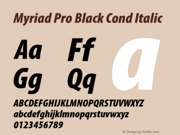 Myriad Pro Black Cond Italic Version 2.037;PS 2.000;hotconv 1.0.51;makeotf.lib2.0.18671图片样张