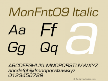 MonFnt09 Italic 001.000图片样张