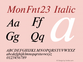 MonFnt23 Italic Version 1.00 Font Sample