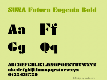 SUNA Futura Eugenia Bold Version 1.0 Font Sample