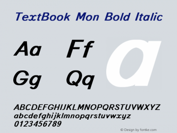 TextBook Mon Bold Italic 2.00 Font Sample