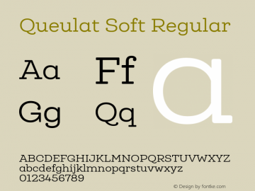 Queulat Soft Regular Version 1.000;PS 001.000;hotconv 1.0.88;makeotf.lib2.5.64775 Font Sample