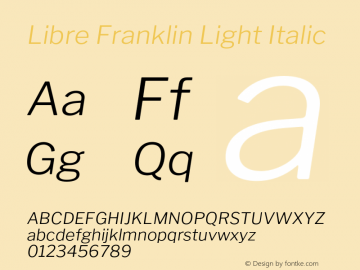 Libre Franklin Light Italic Version 1.015;PS 001.015;hotconv 1.0.88;makeotf.lib2.5.64775 Font Sample