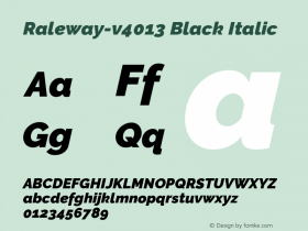Raleway-v4013 Black Italic Version 4.013;PS 004.013;hotconv 1.0.88;makeotf.lib2.5.64775 Font Sample