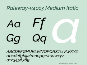 Raleway-v4013 Medium Italic Version 4.013;PS 004.013;hotconv 1.0.88;makeotf.lib2.5.64775图片样张