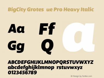 BigCity Grotesque Pro Heavy Italic  Font Sample