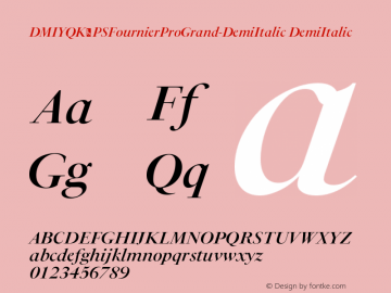 DMIYQK+PSFournierProGrand-DemiItalic Version 1.0 Font Sample