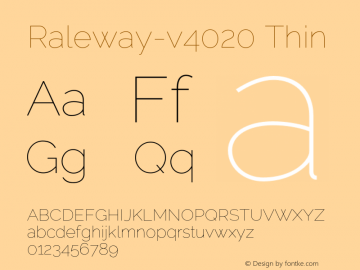 Raleway-v4020 Thin Version 4.020;PS 004.020;hotconv 1.0.88;makeotf.lib2.5.64775图片样张