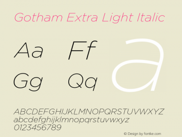 Gotham-ExtraLightItalic Version 1.200 Font Sample