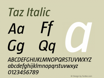 Taz-Italic OTF 3.001;PS 003.000;Core 1.0.34 Font Sample