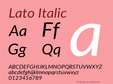 Lato Italic Version 2.015; 2015-08-06; http://www.latofonts.com/图片样张