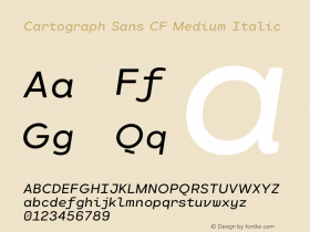 Cartograph Sans CF Medium Italic Version 1.00 December 30, 2016, initial release Font Sample