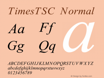 TimesTSC Normal 1.0 Sun Sep 06 21:45:16 1998 Font Sample