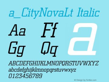 a_CityNovaLt Italic 01.03 Font Sample