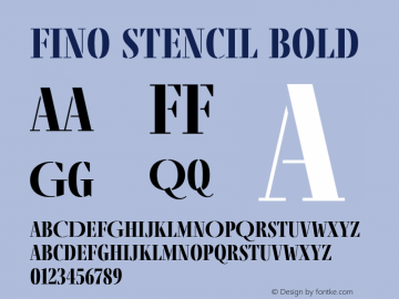 Fino Stencil Bold Version 1.012;PS 001.012;hotconv 1.0.88;makeotf.lib2.5.64775图片样张