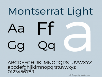 Montserrat Light Version 1.000;PS 002.000;hotconv 1.0.70;makeotf.lib2.5.58329 DEVELOPMENT; ttfautohint (v1.00) -l 8 -r 50 -G 200 -x 14 -D latn -f none -w G Font Sample