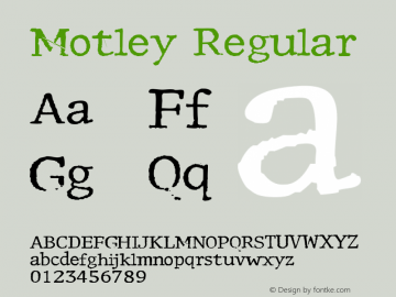 Motley Macromedia Fontographer 4.1.5 1/21/98 Font Sample