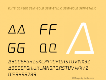 Elite Danger Semi-Bold Semi-Italic Version 1.0; 2017图片样张