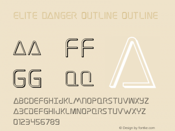 Elite Danger Outline Version 1.0; 2017 Font Sample