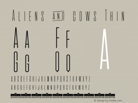 Aliens & cows Thin Version 2.010 Font Sample