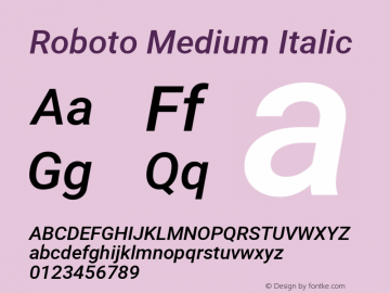 Roboto Medium Italic Version 2.001152; 2014 Font Sample