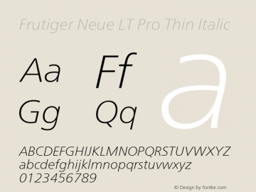 FrutigerNeueLTPro-ThinIt Version 1.000;PS 001.000;hotconv 1.0.38图片样张