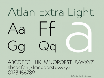 Atlan Extra Light Version 1.000;PS 001.000;hotconv 1.0.88;makeotf.lib2.5.64775 Font Sample