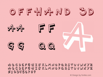 Offhand 3D Version 1.000 Font Sample