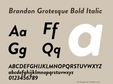 BrandonGrotesque-BoldItalic Version 001.000 Font Sample
