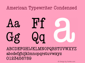 American Typewriter Condensed 1.1d1 Font Sample