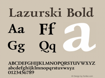 Lazurski Bold Converted from i:\truetype\LZ3_HNT.BF1 by ALLTYPE图片样张