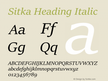 Sitka Heading Italic Version 1.10 Font Sample