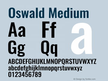 Oswald Medium Version 4.002;PS 004.002;hotconv 1.0.88;makeotf.lib2.5.64775 Font Sample