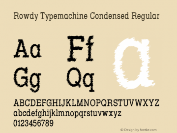 RowdyTypemachine-CondensedRegul Version 5.023 Font Sample