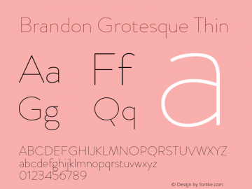 BrandonGrotesque-Thin Version 001.000 Font Sample