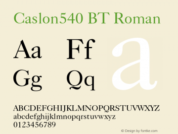Caslon540 BT Roman mfgpctt-v4.4 Dec 7 1998 Font Sample